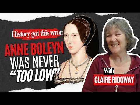 Anne Boleyn Was Never “Too Low” for Henry Percy: History got this wrong!