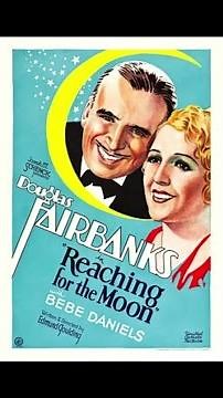 REACHING FOR THE MOON 1930