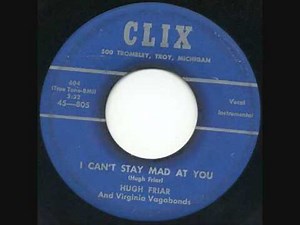 Hugh Friar-I Can't Stay Mad At You 1959