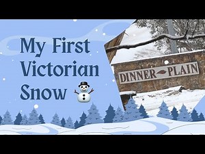 A Snowy Weekend In Dinner Plain, Mt Hotham Victoria: Snow Walk & Village Tour ❄️ Snow Australia ❄️