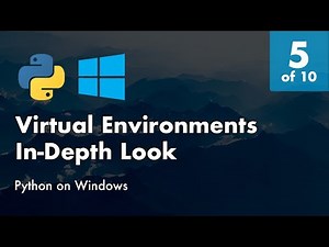Install Python 3.8 on Windows 10 - 5 of 10 - In-Depth Look at Python Virtual Environments