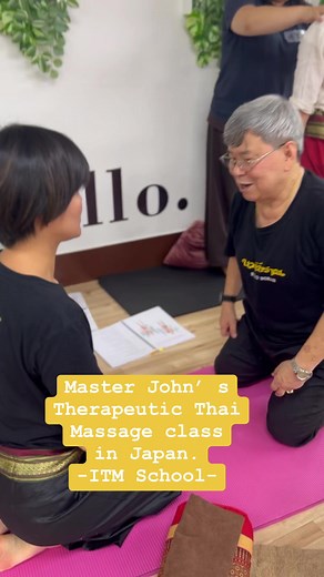 2.8K views · 59 reactions | Master John- Chongkol Setthakorn’ s Therapeutic Thai Massage class in Japan. Few spots left in the lower parts of the body class, 25-28 Sep. Reserve yours now! #massagetherapy #thaimassage #itmmassageschool | ITM - International Training Massage School | Facebook
