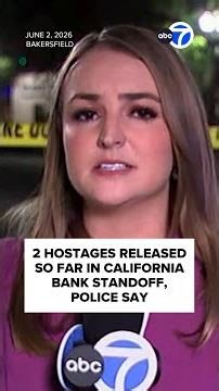 2 hostages released after man barricaded himself inside California bank