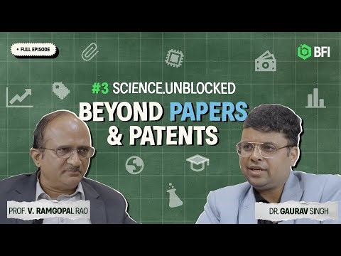 Beyond Papers and Patents EP03 | Dr. Ramgopal Rao