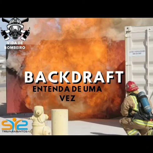 BACKDRAFT - Entenda de uma vez