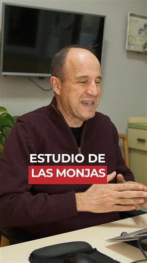 El estudio de las monjas ¿De qué sé trata? | Dr Tomás Segura Martín