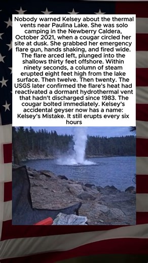 Emergency Flare Gun Fired Into Lake Awakens Dormant Geyser