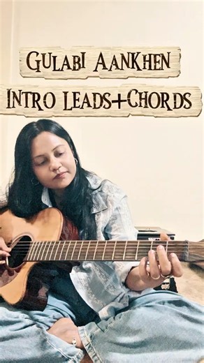 Bollywood Song Gulabi Aankhen Easy Guitar Lesson| Intro Leads Tabs Chords Strumming Beginners Guitar