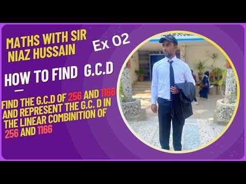 Find the G.C.D of 256 and 1166 | Linear Combination Method | Euclidean Algorithm