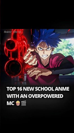 🔥 16 Overpowered Anime You Need to Watch! 🔥