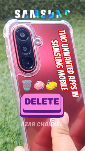 two unwanted apps in Samsung mobile 🗑️🧼🧽 #azarchannel #samsung #uninstall