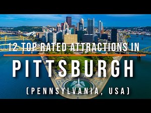 12 Top-Rated Attractions in Pittsburgh, PA, USA | Best Places to Visit | Travel Video