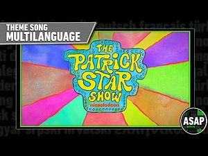 The Patrick Star Show Theme Song | Multilanguage (Requested)