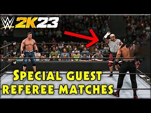 WWE 2K23 HOW TO PLAY SPECIAL GUEST REFEREE MATCHES WITH ANY CAW OR SUPERSTAR! - FULL TUTORIAL