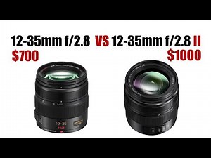 Panasonic Lumix 12-35mm f/2.8 II vs Lumix 12-35mm f/2.8 (1ver.)