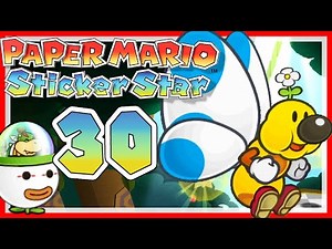 PAPER MARIO: STICKER STAR # 30 📖 Welt 6-1 Torklippe & 6-2 Bowser Jr.s Armada!