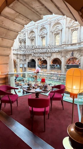 Afternoon Tea Experience at London's Historic Royal Exchange