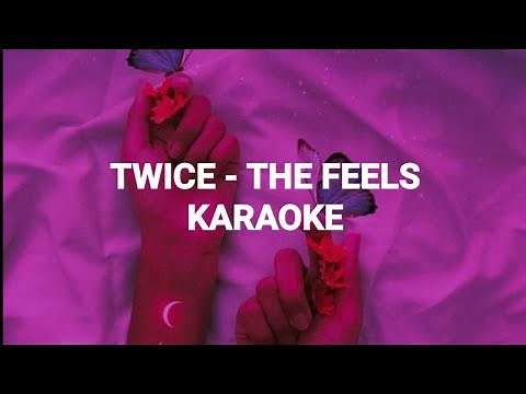TWICE (트와이스) - 'The Feels' KARAOKE with Lyrics