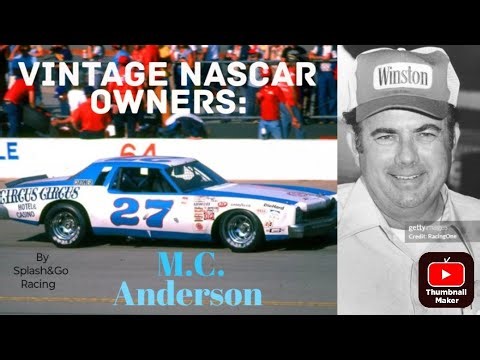 VINTAGE NASCAR OWNERS: M.C. Anderson