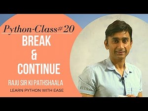 Difference between break and continue in python | Raju sir ki pathshaala | class #20