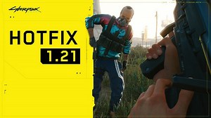Cyberpunk 2077 Gets Host of Fixes, Stability Improvements With Hotfix 1.21