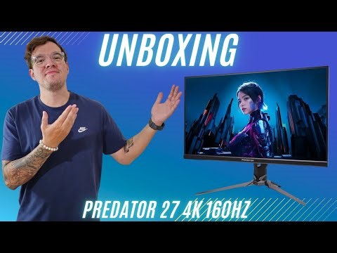 UNBOXING MONITOR PREDATOR 27 4K 160HZ - XB273 V5