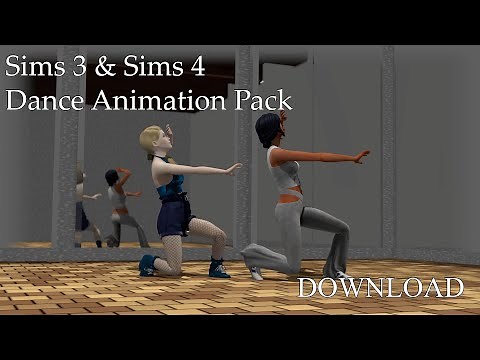 Sims 3 & Sims 4 Animation Pack | Choreography & Dance Animations (FREE DOWNLOAD)