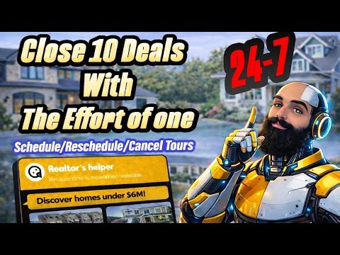 Close 10+ Deals in Real Estate With Less Effort (Realtor's Helper, a 24/7 Automation for Realtors)