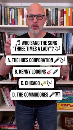 Who sang the song “three times a lady”? #trivia