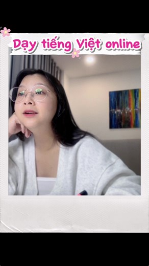 Dạy tiếng Việt online cho người Hàn Quốc