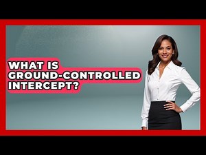 What Is Ground-Controlled Intercept? - Tactical Warfare Experts