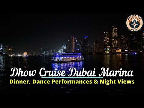 Dhow Cruise Dubai Marina Experience: Dinner, Dance & Stunning Night Views