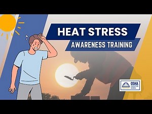 Heat Stress Prevention Training | Reduce Heat-Related Injuries | Workplace Safety Certification