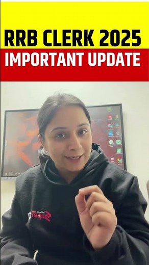 RRB CLERK 2025 IMPORTANT UPDATE