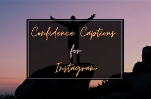 Best Confidence Captions And Quotes For Instagram