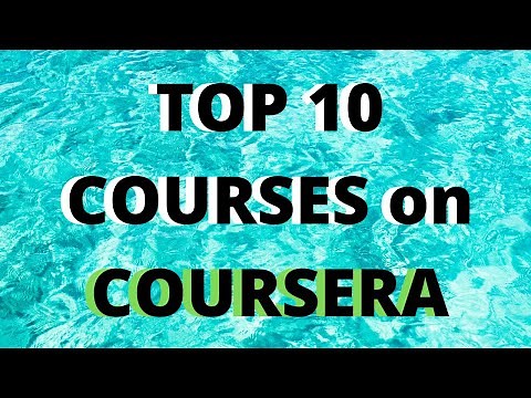 Top 10 Courses on Coursera in 2020 | Online Learning