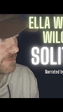 Ella Wheeler Wilcox SOLITUDE poem