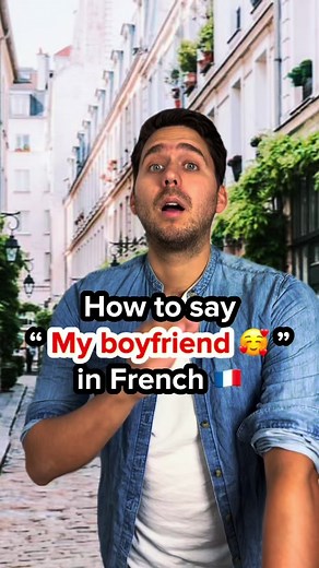 How to say “ My boyfriend 🥰” in French 🇫🇷#french #fle #learningfrench #frenchteacher #frenchteacher #frenchculture #france #frenchlanguage #bf #boyfriend