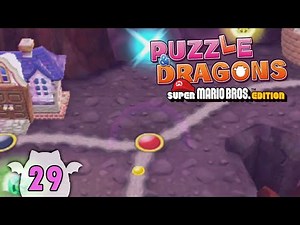 Let's Play Puzzle & Dragons Super Mario Bros. Edition #29