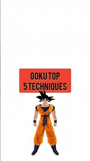 Goku Top 5 Techniques #goku #kamehameha #Vegeta #Gohan #supersaiyan #gogeta #dbzedit