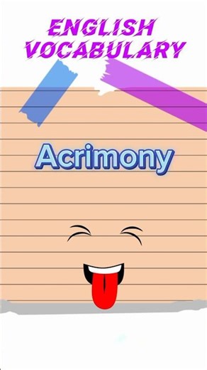 English Vocabulary / Acrimony