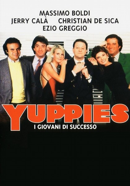 Yuppies - I giovani di successo - streaming online