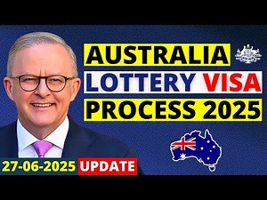 Australia New Visa Lottery Ballot 2025: The 462 Visa | Australia Visa Update
