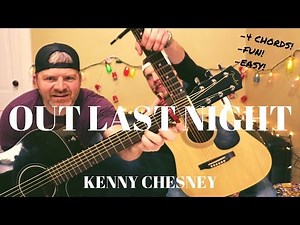 Out Last Night - Kenny Chesney Guitar Lesson