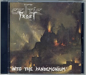 Celtic Frost - Into The Pandemonium