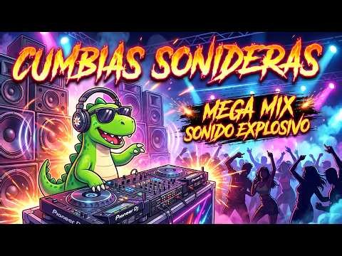 ⚡ LOS MEJORES ÉXITOS DE CUMBIAS SONIDERAS LIMPIAS 2026 😎 MEGA MIX SONIDO EXPLOSIVO 💥💃