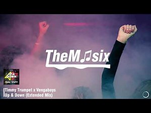 Timmy Trumpet x Vengaboys - Up & Down (Extended Mix)