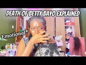 Betty bayos death explained