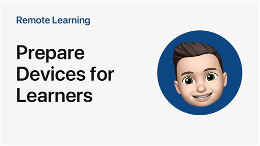 Remote Learning: Prepare Devices for Learners