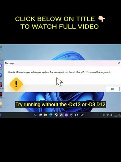 DirectX 12 is not supported on your system. Try running without the -dx 12 or -d3d12 command line